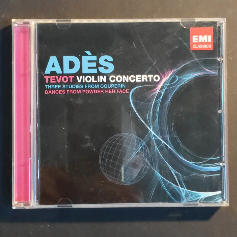 CD Thomas Adès – Tevot; Violin Concerto 'Concentric Paths'; Three Studies from Couperin; Overture, Walt, USED