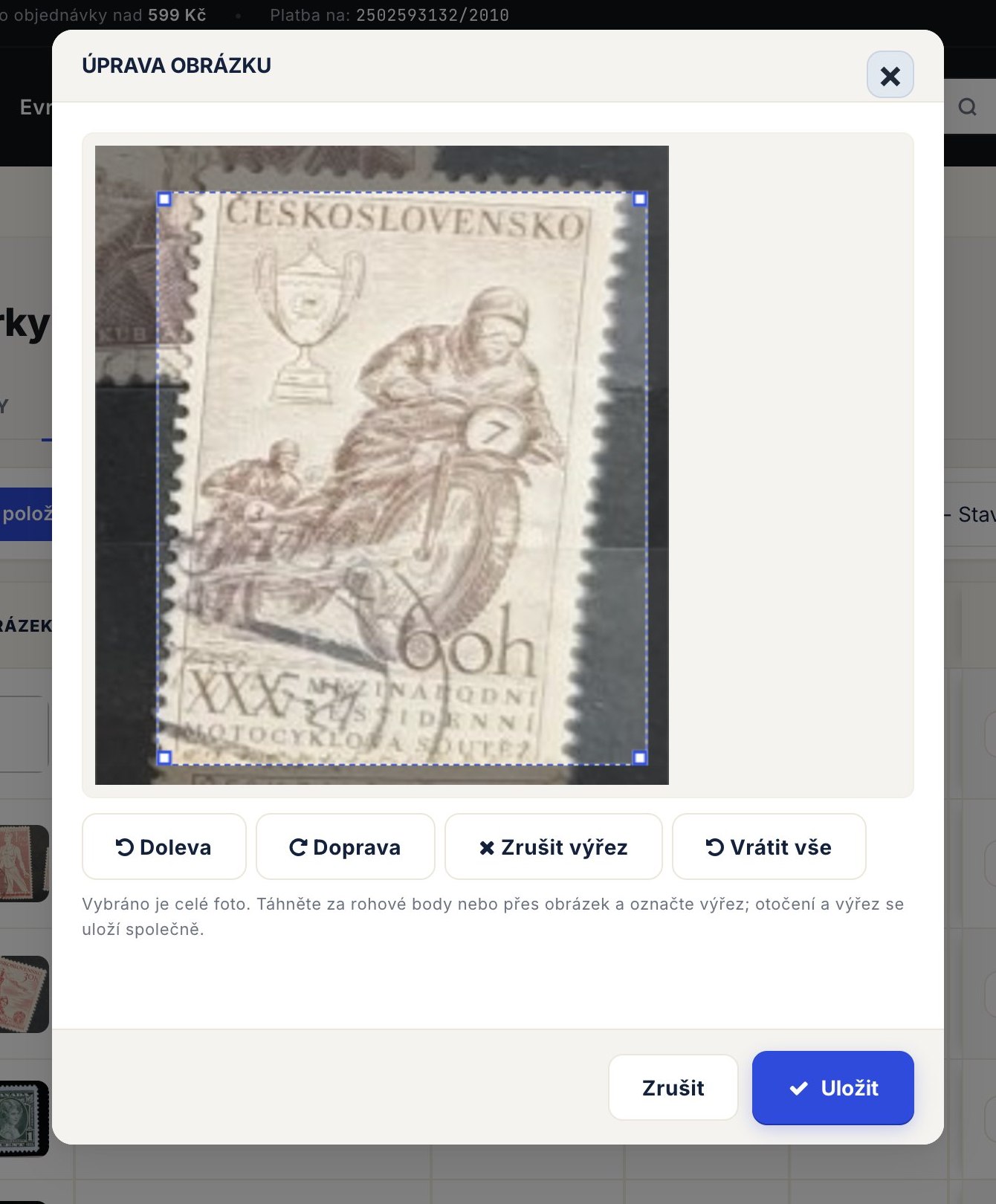 Editor úpravy obrázku ve webové sbírce Znamky.cz — označení výřezu známky a otočení fotky doleva či doprava